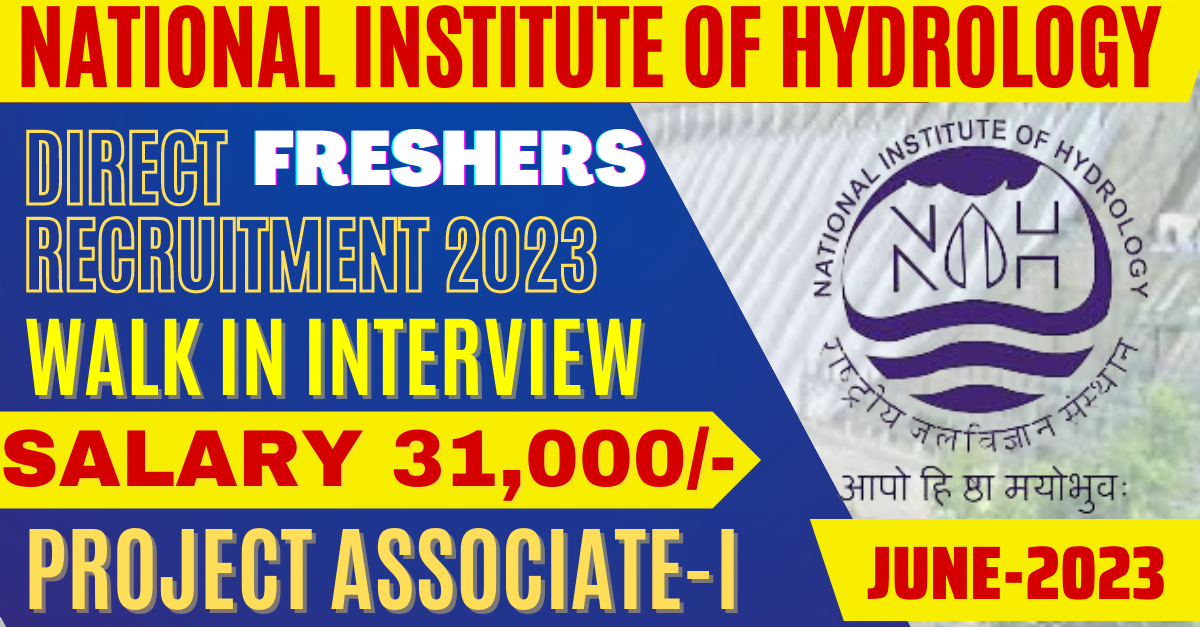 NIH Roorkee Walkin Interview for Freshers Civil Engineer 2023