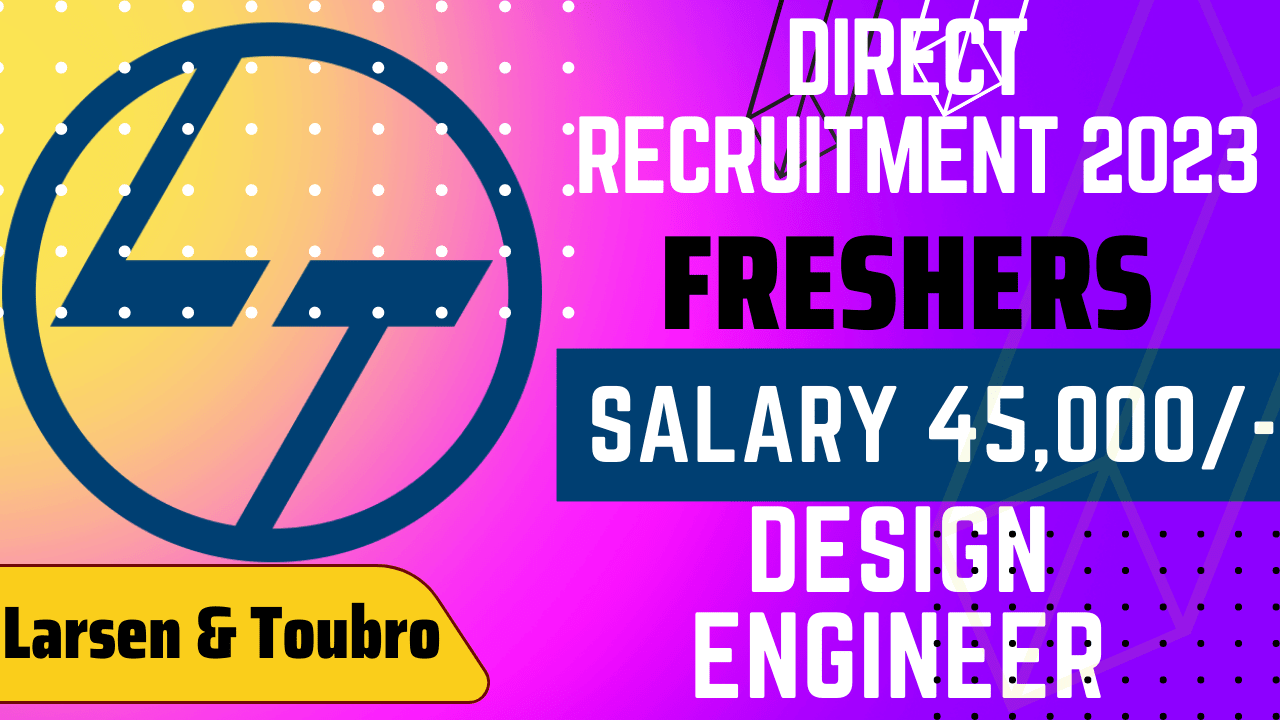 Larsen and Tourbo recruitment for Freshers 2023