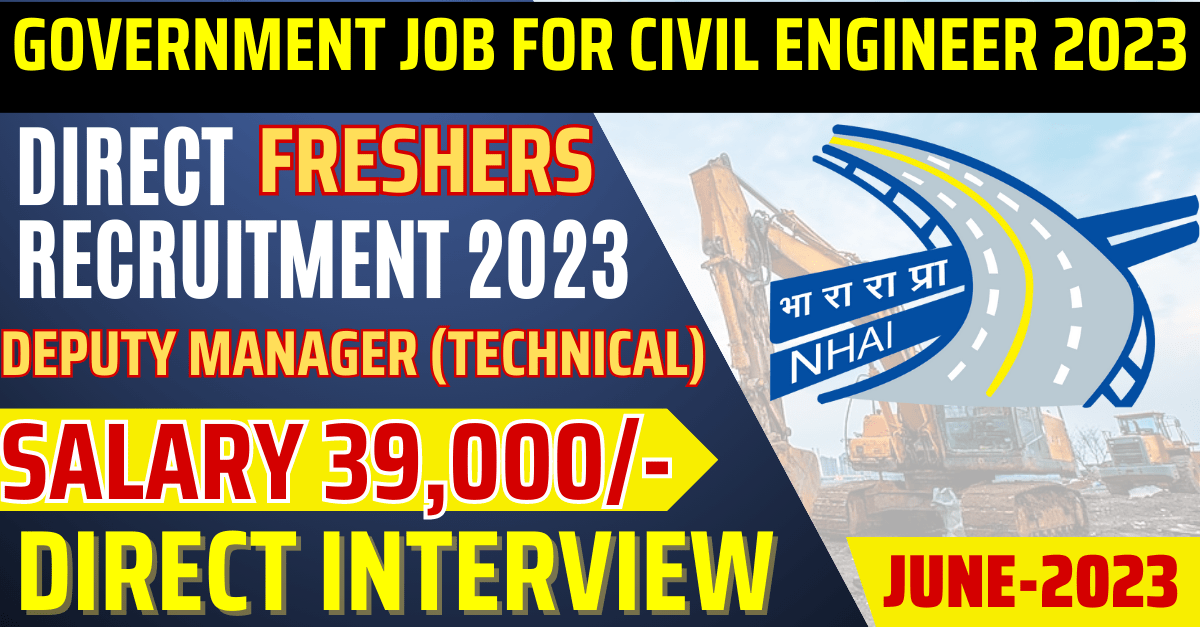 NHAI Recruitment 2023: Apply Online for Deputy Manager Vacancies in Civil Engineering | National Highways Authority of India