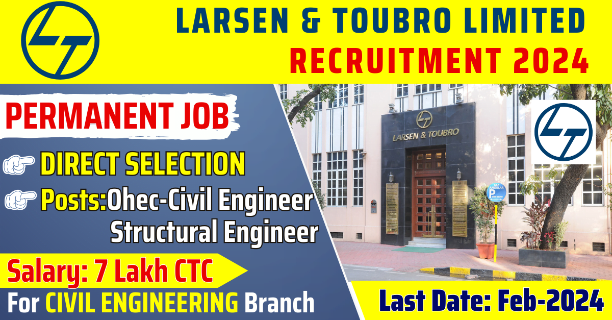 LnT Recruitment 2024 OHEC Civil Structural Engineer Positions
