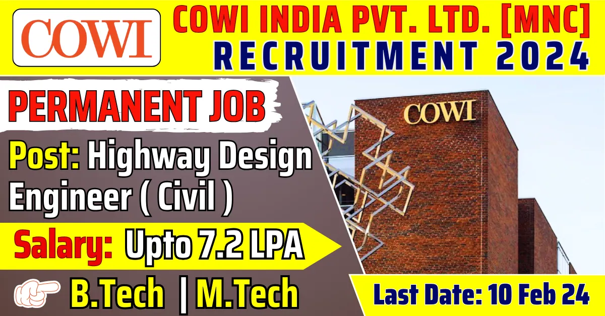 COWI Recruitment 2024 for Highway Design Engineer ( Civil ) Up to 7.2 LPA Apply Now