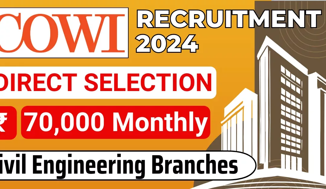COWI Recruitment 2024: For Highway Design Engineer (Civil) | Salary 70,000 | Apply Now !