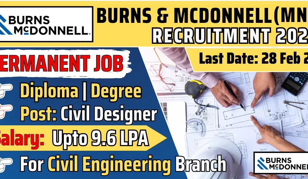 Transportation Civil Designer Mumbai (2024) | Burns & McDonnell India | Up to ₹9.6 LPA | Apply Now!