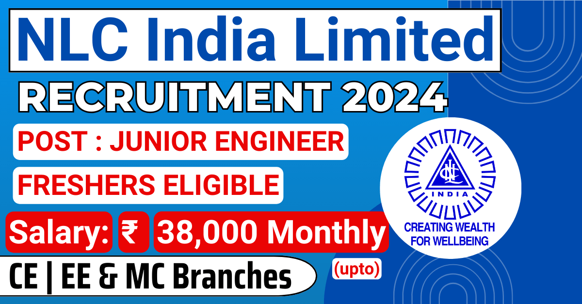 GOVERNMENT JOBS 5 GOVERNMENT JOBS NLC India Junior Engineer Recruitment 2024 | Salary Rs 38,000 | Apply Now !