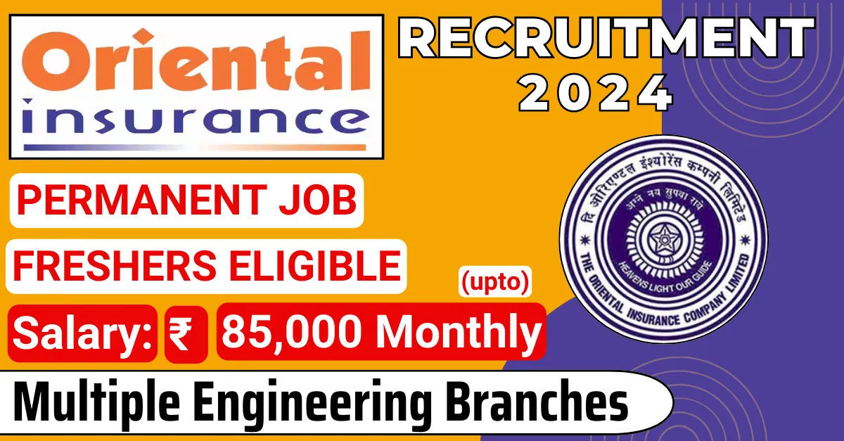 GOVERNMENT JOBS 6 GOVERNMENT JOBS OICL Administrative Officer Recruitment 2024 | Salary Rs 85,000 | Apply Now !