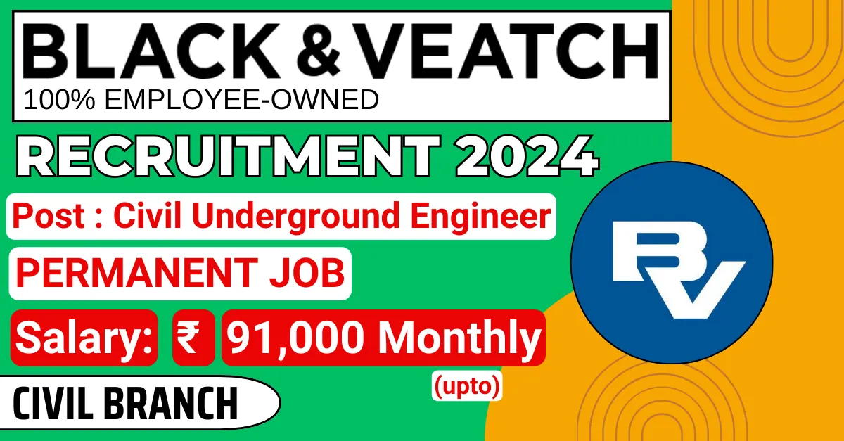 Black & Veatch Civil Underground Engineer Job 2024 in Mumbai